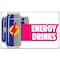 Signmission Energy Drinks Banner Heavy Duty 13 Oz Vinyl with Grommets Single Sided B-60 Energy Drinks - alternate 1